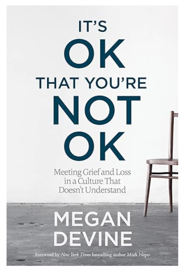 IT’S OK THAT YOU'RE NOT OK