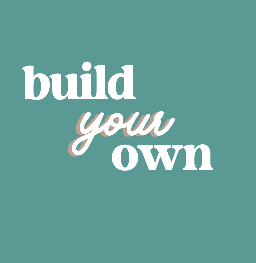 Build Your Own