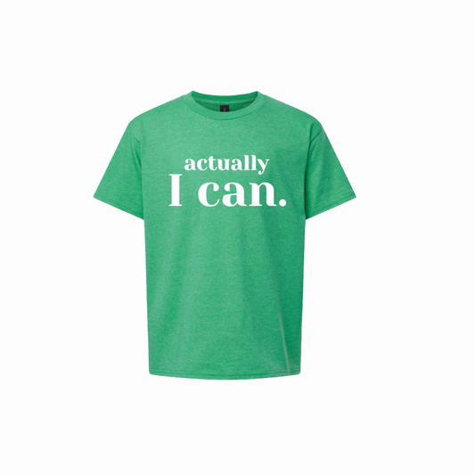 ‘Actually I Can’ Youth Shirt